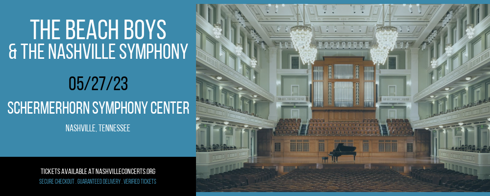 The Beach Boys & The Nashville Symphony at Schermerhorn Symphony Center at Schermerhorn Symphony Center