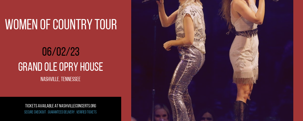 Women of Country Tour at Grand Ole Opry House at Grand Ole Opry House