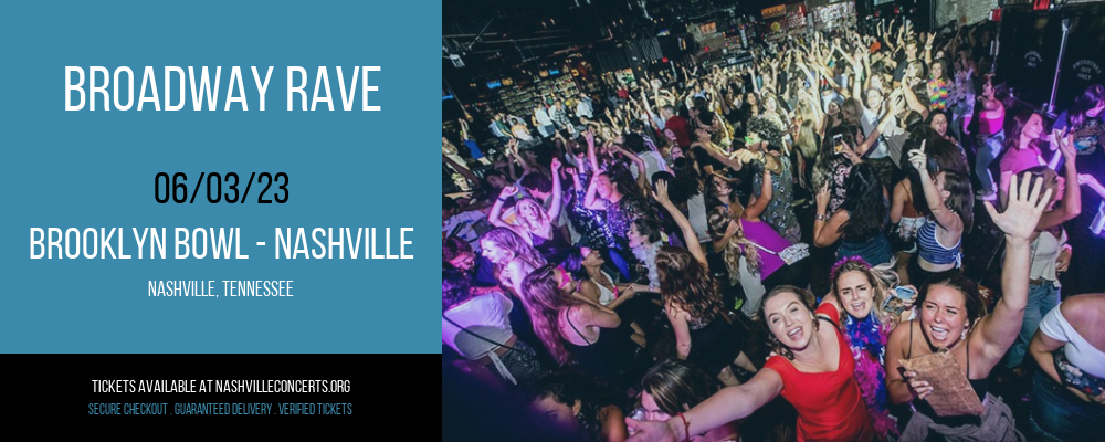 Broadway Rave at Brooklyn Bowl at Brooklyn Bowl