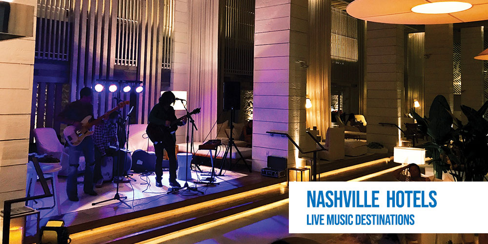 nashville live music hotels