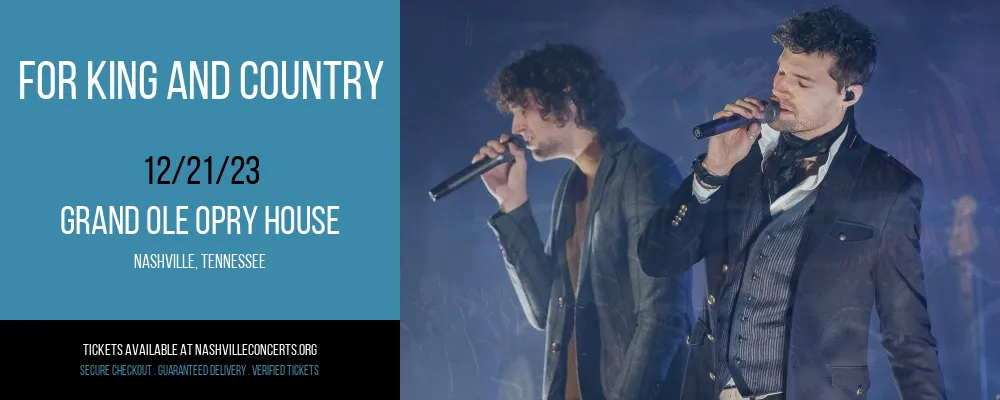 For King and Country at Grand Ole Opry House at Grand Ole Opry House