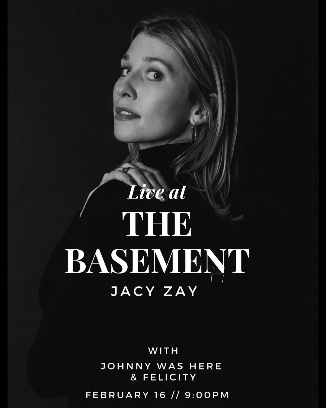 Jacy Zay at The Basement