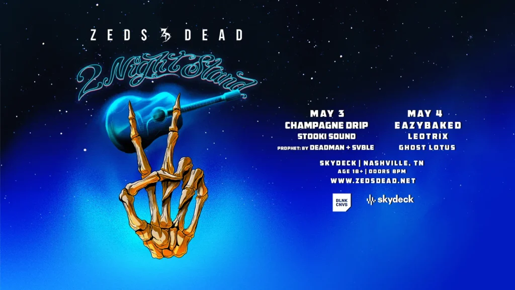 Zeds Dead at Skydeck on Broadway