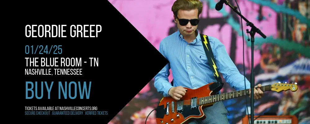 Geordie Greep at The Blue Room at The Blue Room - TN